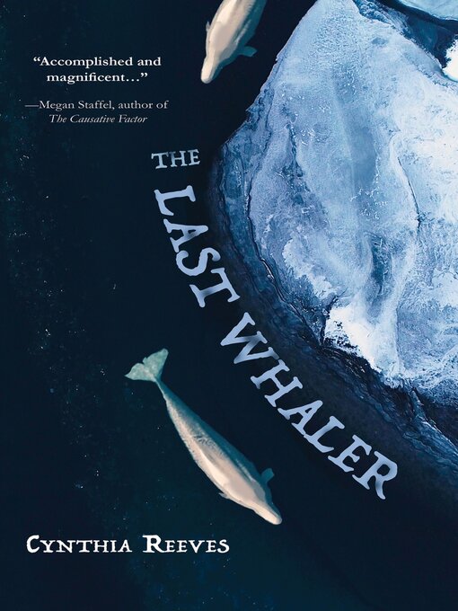 Title details for The Last Whaler by Cynthia Reeves - Available